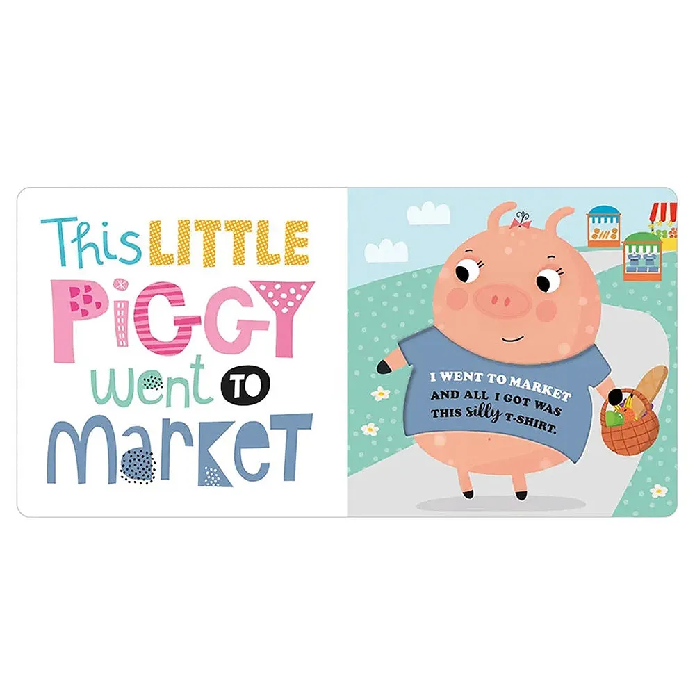 This Little Piggy Wore A T Shirt Kids Board Book